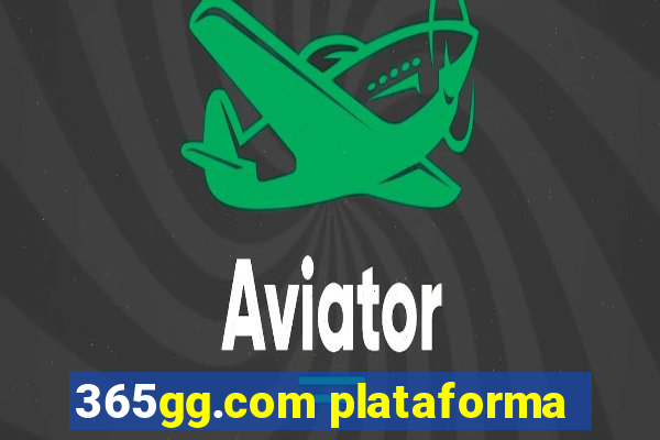 365gg.com plataforma